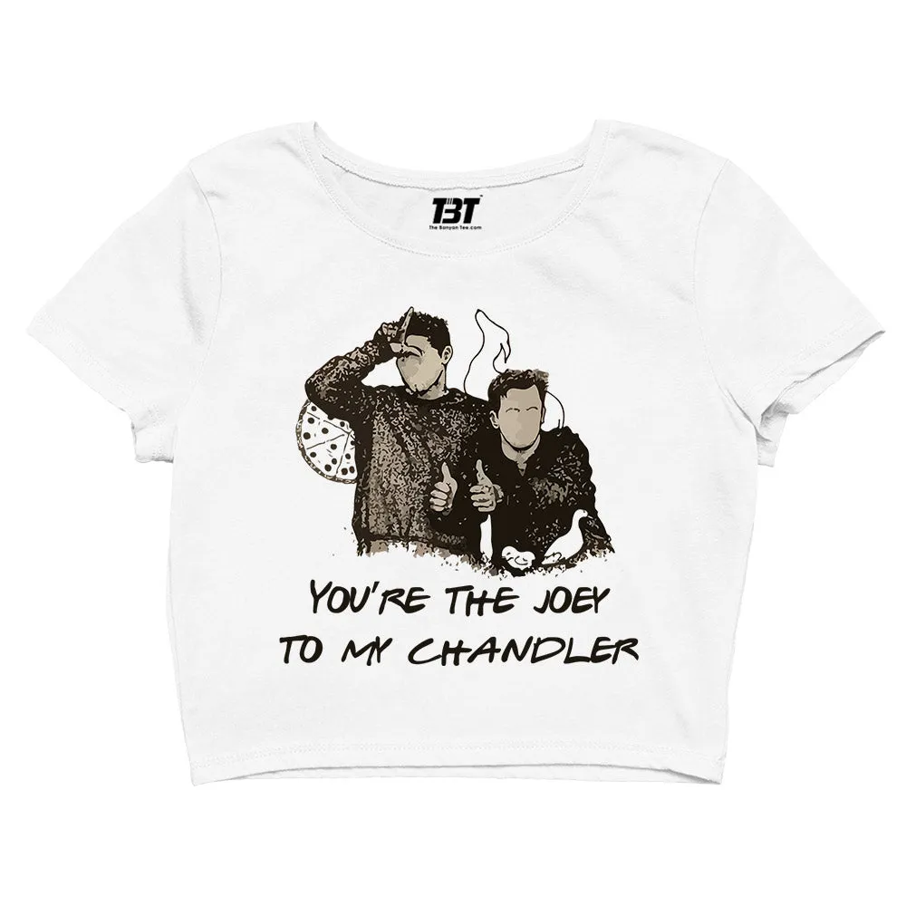 Crop Top - Joey To My Chandler