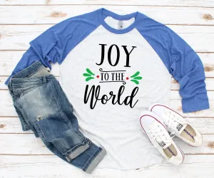 Joy to the World Christmas Raglan T Shirt | Christmas 3/4 sleeve | Religious Christian Song Shirt