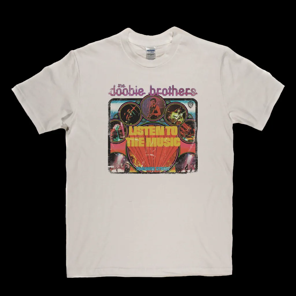 The Doobie Brothers Listen To The Music T-Shirt