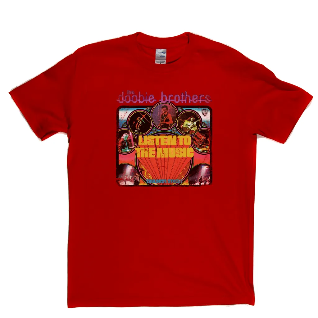 The Doobie Brothers Listen To The Music T-Shirt